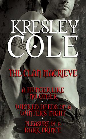 The Clan MacRieve by Kresley Cole