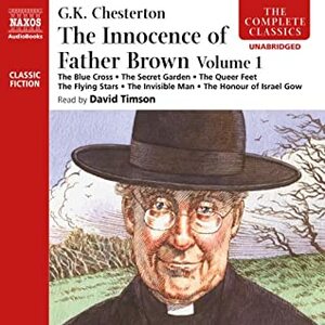The Innocence of Father Brown, Volume 1 by G.K. Chesterton