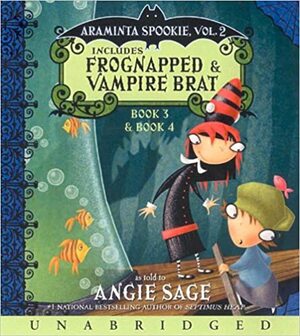 Frognapped and Vampire Brat (Araminta Spookie, #3-4) by Angie Sage