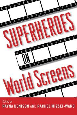 Superheroes on World Screens by 