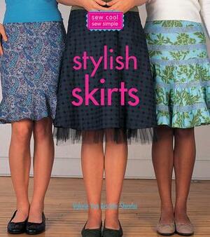 Sew Cool, Sew Simple: Stylish Skirts by Valerie Van Arsdale Shrader