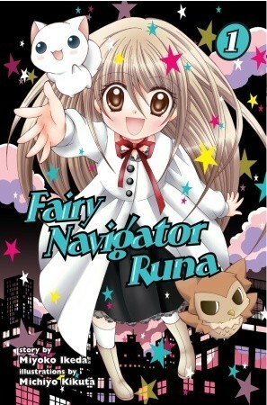 Fairy Navigator Runa, 01 by Michiyo Kikuta