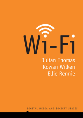 Wi-Fi by Rowan Wilken, Julian Thomas, Ellie Rennie
