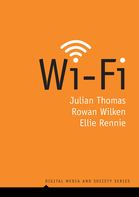 Wi-Fi by Julian Thomas, Rowan Wilken, Ellie Rennie