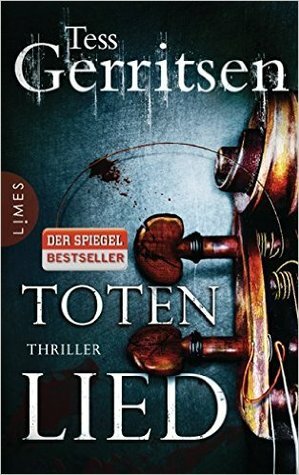 Totenlied by Tess Gerritsen, Andreas Jäger