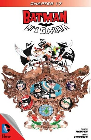 Batman: Li'l Gotham #17 by Dustin Nguyen, Derek Fridolfs