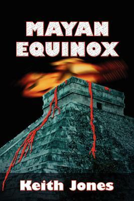 Mayan Equinox by Keith Jones