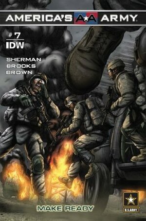America's Army #7: Make Ready by Marshall Dillion, M. Zachary Sherman, Scott R. Brooks, J. Brown
