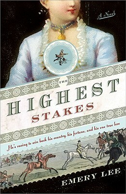 The Highest Stakes by Emery Lee