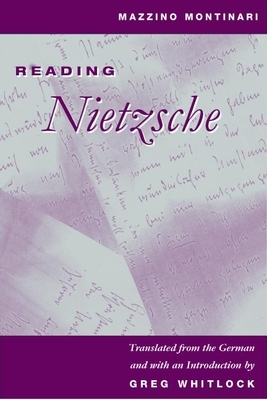 Reading Nietzsche by Greg Whitlock, Mazzino Montinari