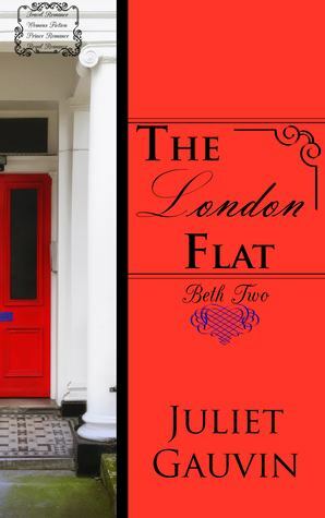 The London Flat: Second Chances by Juliet Gauvin
