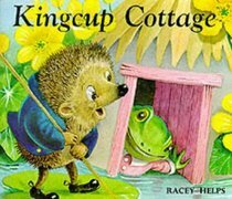 Kingcup Cottage by Racey Helps