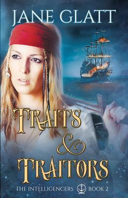 Traits & Traitors by Jane Glatt