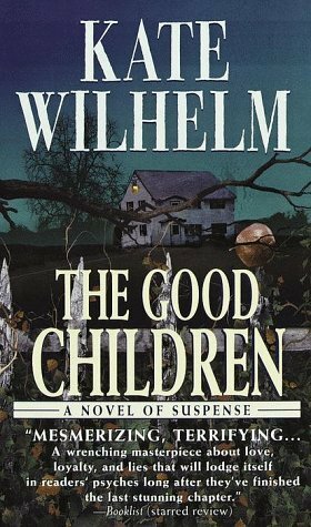 The Good Children by Kate Wilhelm