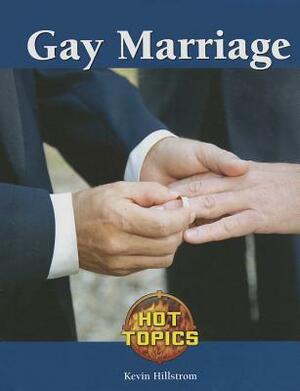 Gay Marriage by Kevin Hillstrom