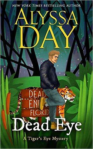 Dead Eye by Alyssa Day