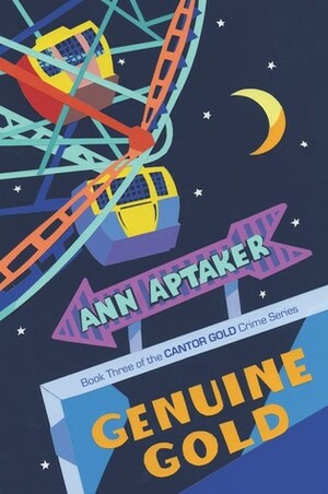 Genuine Gold by Ann Aptaker