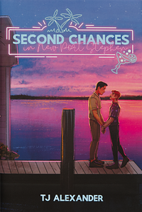 Second Chances in New Port Stephen by TJ Alexander