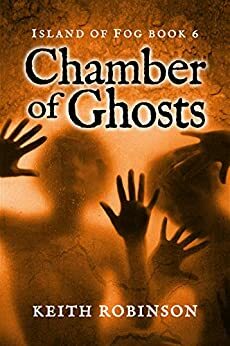 Chamber of Ghosts by Keith Robinson
