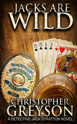 Jacks Are Wild by Christopher Greyson