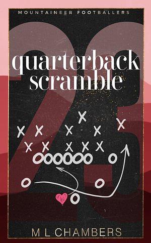 Quarterback Scramble by M.L. Chambers