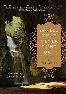 The Well That Never Runs Dry by Joann Davis