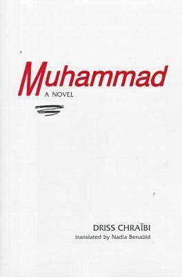 Muhammad by Driss Chraïbi