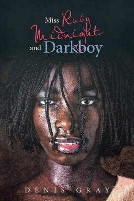 Miss Ruby Midnight and Darkboy by Denis Gray