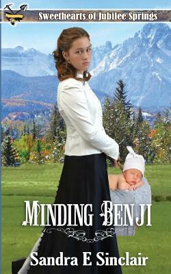 Minding Benji by Sandra E. Sinclair