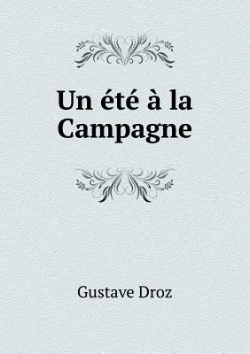 Un Été À La Campagne by Droz Gustave