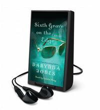 Sixth Grave on the Edge by Darynda Jones