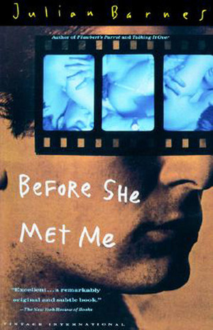 Before She Met Me by Julian Barnes