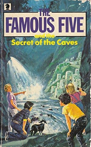 The Famous Five And The Secret Of The Caves by Enid Blyton, Claude Voilier