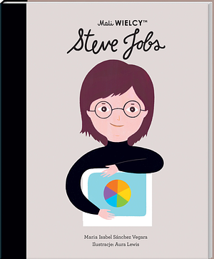 Steve Jobs by Maria Isabel Sánchez Vegara