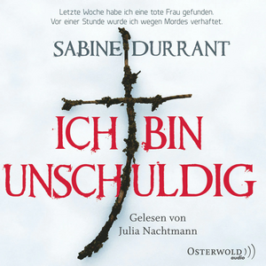 Ich bin unschuldig by Sabine Durrant