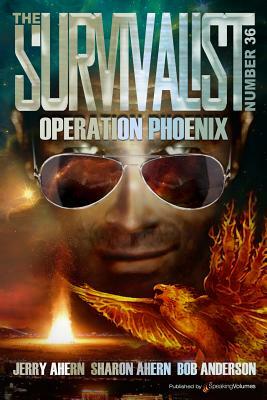 Operation Phoenix by Jerry Ahern, Bob Anderson, Sharon Ahern