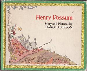 Henry Possum by Harold Berson, Harold Berson