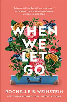 When We Let Go by Rochelle B. Weinstein