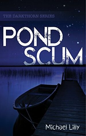 Pond Scum by Michael Lilly