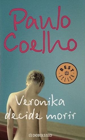 Veronika decide morir by Paulo Coelho