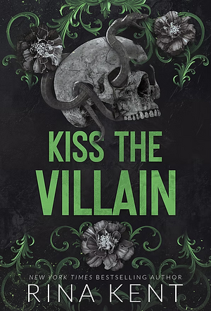 Kiss the Villain by Rina Kent