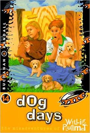 Dog Days by Paul Buchanan, Rod Randall