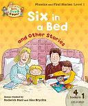 Oxford Reading Tree Read With Biff, Chip, and Kipper: Level 1 Phonics &amp; First Stories: Six in a Bed and Other Stories by Annemarie Young, Kate Ruttle, Roderick Hunt