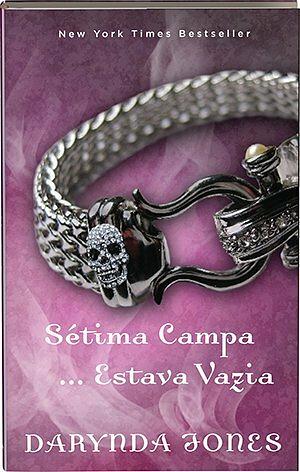 Sétima Campa... Estava Vazia by Darynda Jones
