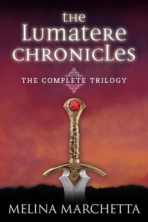 The Lumatere Chronicles: The Complete Trilogy by Melina Marchetta