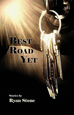 Best Road Yet by Ryan Stone