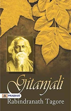 Gitanjali by Rabindranath Tagore