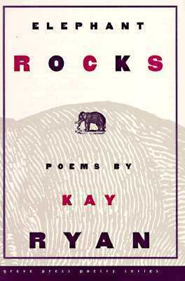 Elephant Rocks by Kay Ryan