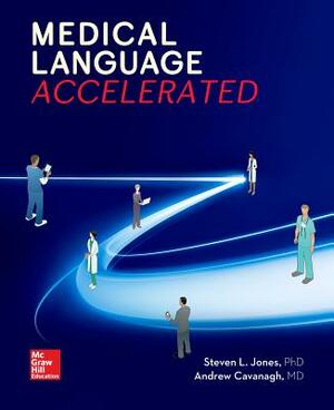 Medical Language Accelerated by Andrew Cavanagh, Steven L. Jones