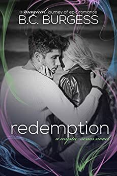 Redemption: Mystic Series Stories by B.C. Burgess